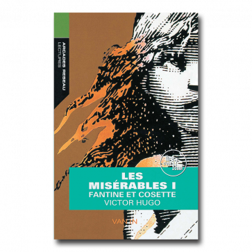 Lectures - Arcades Réseau Les misérables I: Fantine et Cosette  niveau 16
