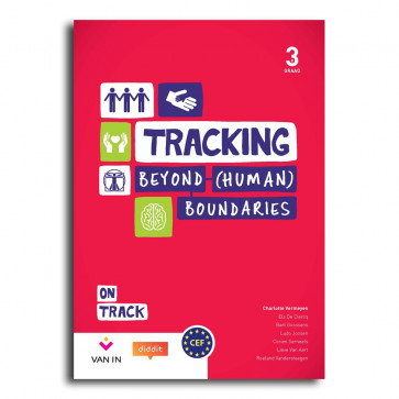 ON TRACK Tracking 3e graad - Beyond (human) boundaries 