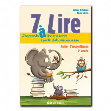 7 à Lire - 2ème année - cahier d'apprentissage