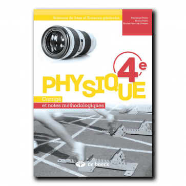 Physique 4e - Corrigé