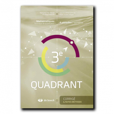 3e Quadrant (4 pér./sem.) - Corrigé et notes méthodologiques