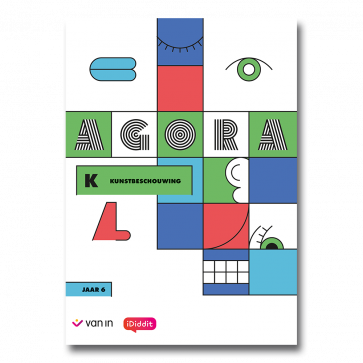 Agora 6 - kunstbeschouwing leerwerkboek