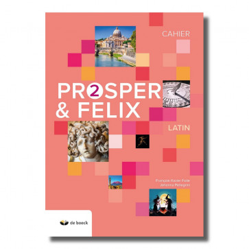 Prosper et Felix 2 - Cahier d'exercices (n.e.2018)