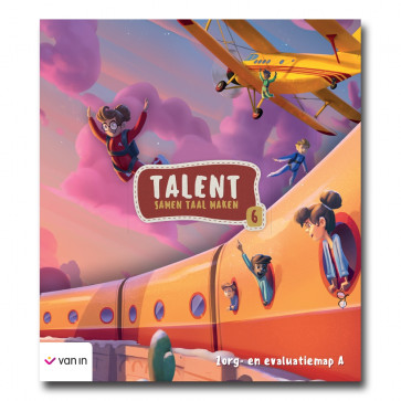 Talent 6 - zorg- en evaluatiemap A