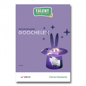 Talent 4 - projectbundel 2 - Goochelen - correctiesleutel