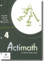 Actimath 4 - Livret d'exercices