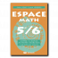 Espace Math 5e/6e (6H/S.)