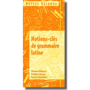 Petits Sésames - La grammaire latine 