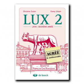 LUX 2 - Le latin deuxième année