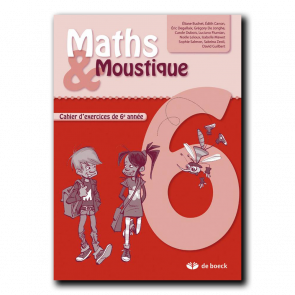 Maths & Moustique 6 - Cahier d'exercices