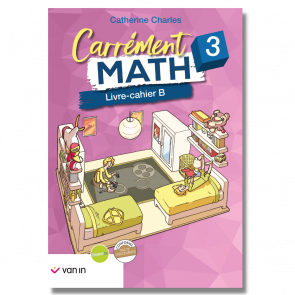 Carrément Math 3 - cahier B (pacte)
