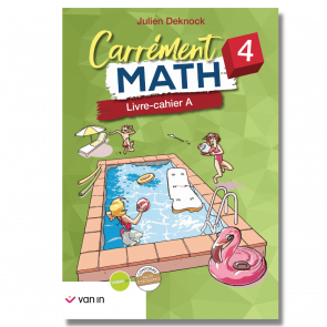Carrément Math 4 - cahier A (pacte)