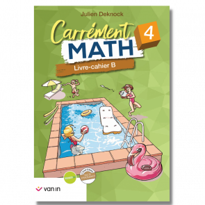 Carrément Math 4 - cahier B (pacte)