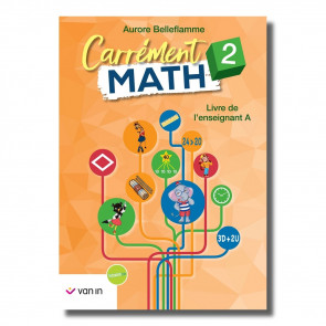 Carrément Math 2 livre de l'enseignant A (ancienne édition)