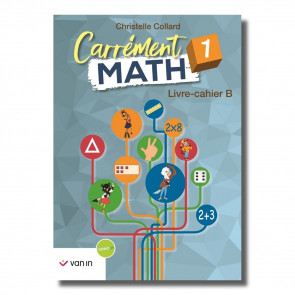 Carrément Math 1 B livre-cahier (ancienne édition)