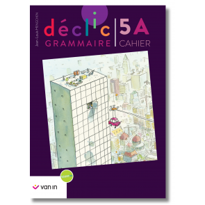 Déclic grammaire NE 5 A - cahier
