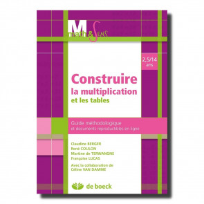 Math & Sens - Construire multiplication et les tables Guide (n.e.)