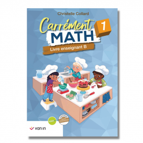 Carrément Math 1 livre de l'enseignant B (Pacte)