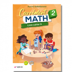Carrément Math 2 livre-cahier A (Pacte)