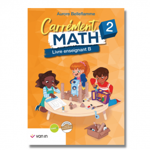 Carrément Math 2 livre de l'enseignant B (Pacte)